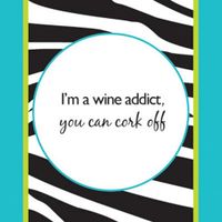 Set of 2,Cocktail Size Paper Napkin,I'm a Wine Addict, You Can Cork Off
