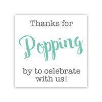 36ct, Thanks for Popping by Stickers, Thanks for Celebrating with Us Stickers (381-S-MT)
