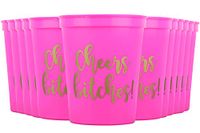 Cheers Bitches! Party Cups, 16oz - Set of 12 Perfect Birthday Party Cups, Bachelorette Party Cups or any Occasion (Pink)