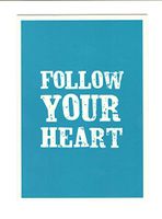 Inspirational Blank Notecards ~ Follow Your Heart (4" x 6"; White Envelopes)