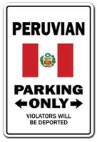 SignMission Peruvian Parking Sign | Indoor/Outdoor | Funny Home Décor for Garages, Living Rooms, Bedroom, Offices Gag Novelty Gift Funny Peru South America Sign Wall Plaque Decoration