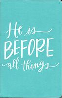 Eccolo World Traveler Christian Collection 5.5 x 8.5" Bible Journal," He is Before All Things"