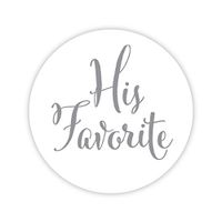 Her Favorite Wedding Stickers, Choose Your Colors, Wedding Favor Stickers (Non-Shiny Silver on Matte - Her Favorite)(403-SR)