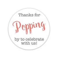 36ct, Thanks for Popping by Stickers, Thanks for Celebrating with Us Stickers (#381-C-CG)