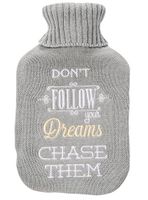 Upper Canada Soap Cozy Queen Hot Water Bottle with Quote, Chase Your Dreams, Gray