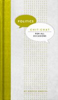 Knock Knock Chit Chat for All Occasions Book, Politics