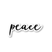 Peace Sticker Inspirational Quotes Stickers - Laptop Stickers - 2.5" Vinyl Decal - Laptop, Phone, Tablet Vinyl Decal Sticker S54836