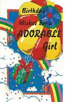 Birthday Wishes For a ADORABLE Girl (V11)