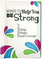 Blue Mountain Arts Little Keepsake Book"Words to Help You Be Strong" 4 x 3 in. Uplifting and Encouraging Pocket-Sized Gift Book for a Friend, Family Member, or Loved One Going Through a Hard Time