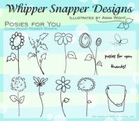Whipper Snapper Designs Posies For You Cling Mount Rubber Stamps