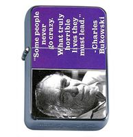 Charles Bukowski Some Never Go Crazy Oil Lighter D-389