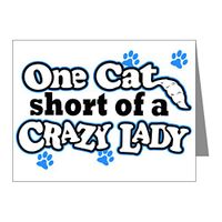 Note Card One Cat Short of a Crazy Lady