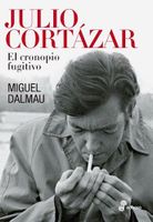 Julio Cortazar El Cronopio Fugitivo (Rustico)
