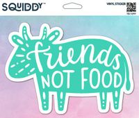 Squiddy Friends Not Food Vegetarian Vegan Cow - Vinyl Sticker Decal for Phone, Laptop, Water Bottle (3" Wide)