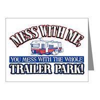 Note Card Mess With Me You Whole Trailer Park