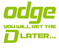 UR Impressions LGrn 6.9in. Odge You Will Get The D Later Funny Decal Vinyl Sticker Graphics for Cars Trucks SUV Vans Walls Windows Laptop Tablet|Lime Green|6.9 X 5.5 inch|JJURI138-LG