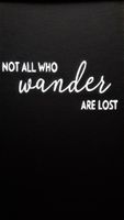 Not All Who Wander Are Lost Adventure Explore Hiking Vinyl Decal Sticker|WHITE|Cars Trucks Vans SUV Jeeps Laptops Wall Art|6.5" X 2.5"|CGS599