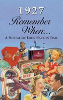 1927 REMEMBER WHEN CELEBRATION KARDLET: Birthdays, Anniversaries, Reunions, Homecomings, Client & Corporate Gifts