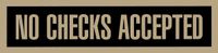 Headline Sign 9377 Self-Stick Sign, No Checks Accepted, 2 Inches by 8 Inches