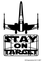 UR Impressions Blk X-Wing Stay On Target Decal Vinyl Sticker Graphics for Cars Trucks SUV Vans Walls Windows Laptop|Black|7 X 4.4 Inch|URI461-B