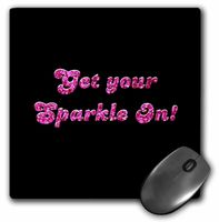 3D Rose"Get Your Sparkle OnHot Pink Groovy Text On BlackFun Girly Faux Glitter Non Sparkly Graphic" Matte Finish Mouse Pad - 8 x 8" - mp_112989_1