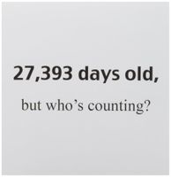 3dRose 27,393 days old but whos counting - Greeting Cards, 6 x 6 inches, set of 6 (gc_108329_1)