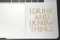 I Drink and I Know Things Vinyl Decals for Car Bumper Window Laptop (Gold, 4" x 3.7")