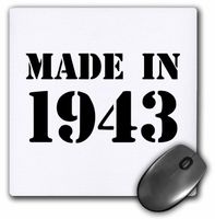 3dRose LLC 8 x 8 x 0.25 Inches Mouse Pad, Made in 1943 Funny Birthday Birth Year Text Fun Black Bday Stamp with Year You were Born Humor (mp_162709_1)