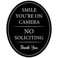 2-in-1 Sign ~ 4"x5" Aluminum Oval ~ Full adhesive sticker back~ Outdoor or indoor use ~ Smile You're on Camera AND No Soliciting ~ Front door, window, house/home or business/office ~ Black/White metal