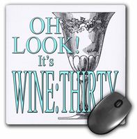 3drose Oh Look Its Wine Thirty Turquoise Wine Lovers Wine Humor - Mouse Pad