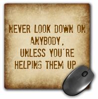 3dRose LLC 8 X 8 X 0.25 Inches Mouse Pad Never Look Down Unless Helping Up, Gold Letters on Gold Background (Mp_180047_1)