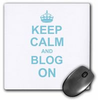 3dRose LLC 8 x 8 x 0.25 Inches Mouse Pad, Keep Calm and Blog on Carry On Blogging Gift for Bloggers Blue White Fun Funny Humor Humorous (mp_157688_1)