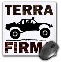 3drose Graphic Image of A Pre-Runner Racer Featuring Text Stating Terra Firma - Mouse Pad