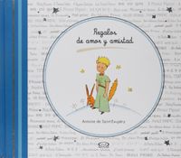 El Principito: Regalos de amor y amistad