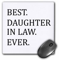 3dRose 8 x 8 x 0.25 Inches Mouse Pad, Best Daughter in Law Ever (mp_151493_1)