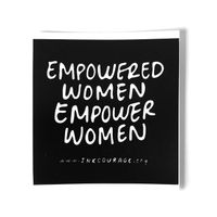 Inkcourage Empowered Women Empower Women - Sticker