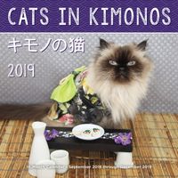 Cats In Kimonos 2019: 16-Month Calendar - September 2018 through December 2019