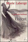 Le Gout Du Bonheur Floerent
