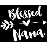 Blessed Nana White Decal Vinyl Sticker|Cars Trucks Vans Walls Laptop| White |5.5 x 4.5 in|LLI497