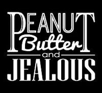 Peanut Butter And Jealous WHITE Vinyl Car/Laptop/Window/Wall Decal
