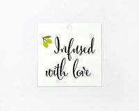 24-2" Infused with Love, Olives, Olive Oil Favor Tag (SQ-083-WT)