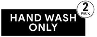 Hand Wash Only Sticker Signs | Workplace Hygiene Reminder for Restaurants, Commercial Kitchens, Hospitals, Clinics, and Medical Facilities (Pack of 2)