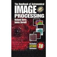 Books "Handbook of Astronomical Image Processing" with CD ROM, 2nd Edition, Hardcover Book by Berry & Burnell