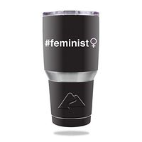 MightySkins Skin Compatible with Ozark Trail 30 oz Tumbler - Feminist | Protective, Durable, and Unique Vinyl Decal wrap Cover | Easy to Apply, Remove, and Change Styles | Made in The USA