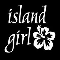 Island Girl Carribean Hawaii Flower Vinyl Decal Sticker|WHITE| Cars Trucks Vans SUV Laptops Wall Art|5.5" X 5"|CGS133