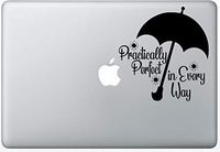Practically Perfect in Every Way Vinyl Decal Sticker Skin for Laptop, Tablet, and Computer