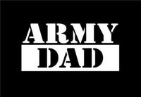 Army Dad Vinyl Decal Sticker|Cars Trucks Vans Walls Laptops Cups | White | 5.5 inches | KCD911