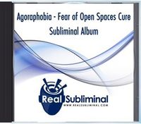 Agoraphobia Cure - Fear of Open Spaces Cure Subliminal CD