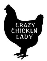 Home Grown Claremore Crazy Chicken Lady - Vinyl Decal Sticker (Black, 4" X 5.5")