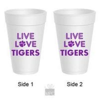 Tailgating Styrofoam Cups - Live Love Tigers
